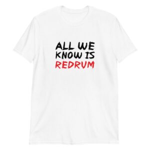All We Know Is Redrum