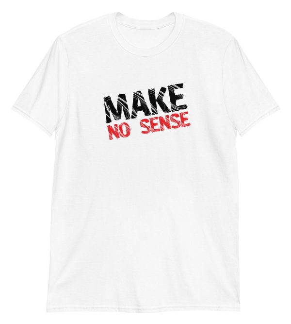 Make No Sense
