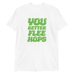 You Better Flee Hops