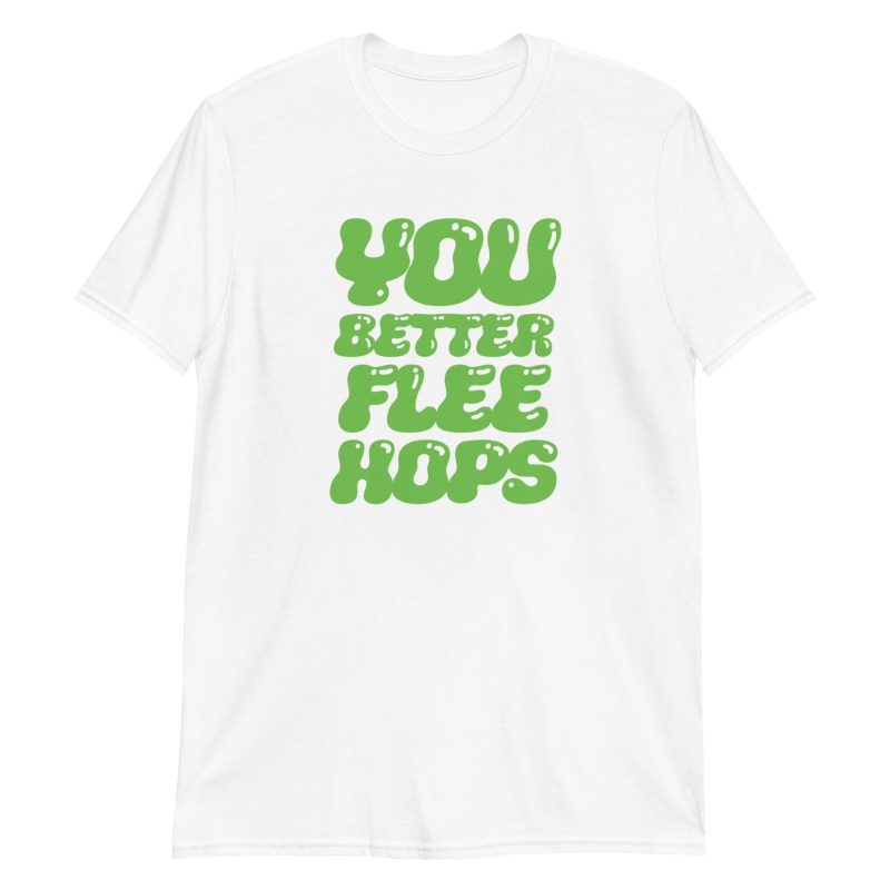 You Better Flee Hops