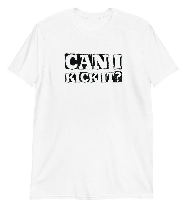 Can I Kick It?