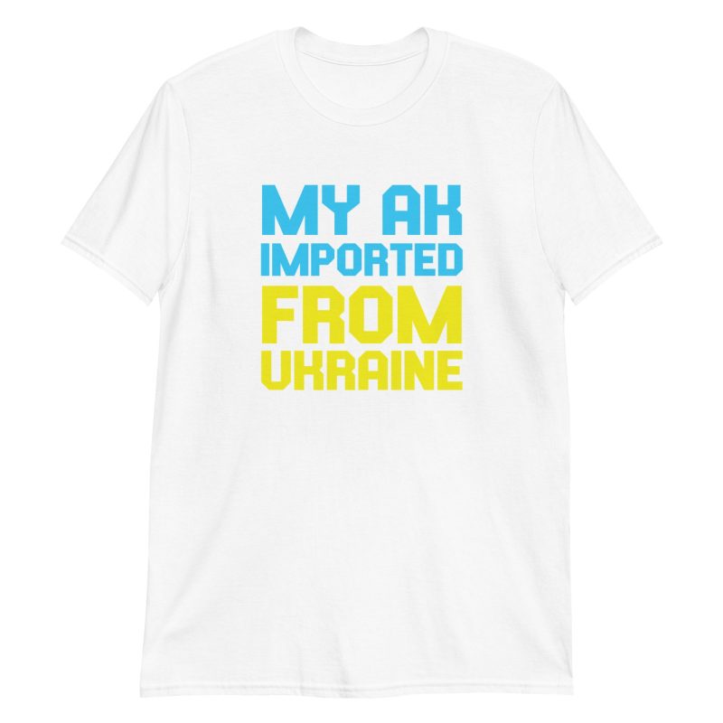 My AK Imported From Ukraine