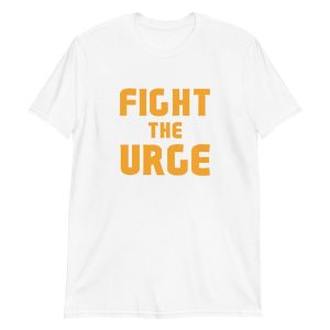 Fight The Urge