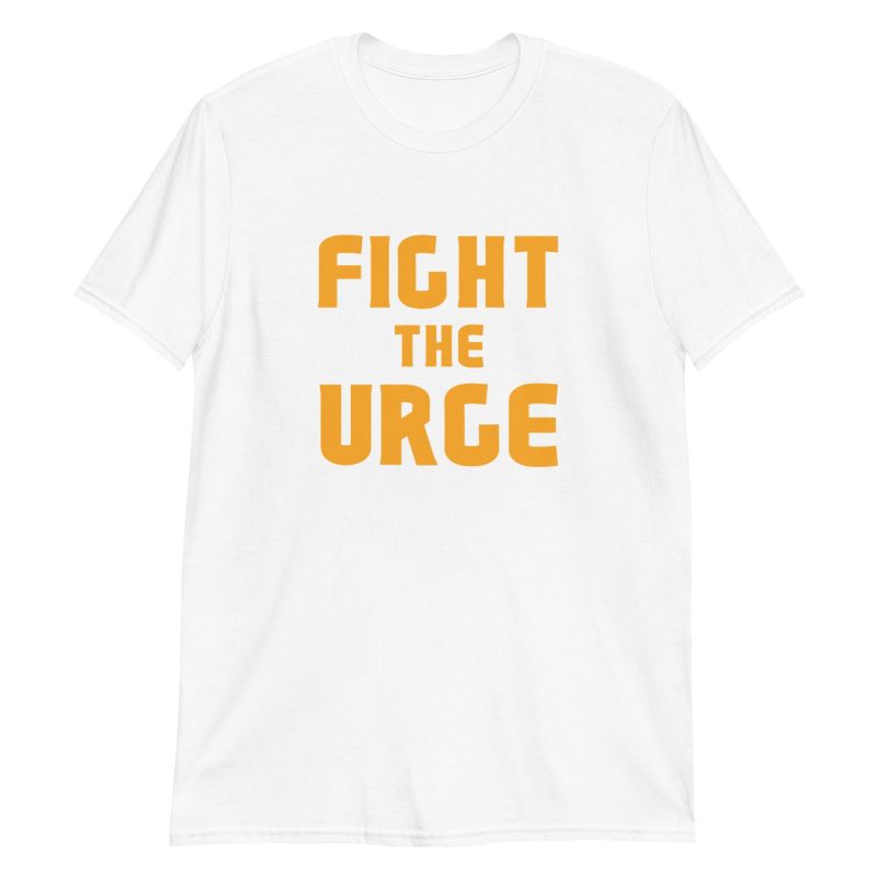 Fight The Urge