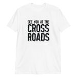 See You At The Crossroads
