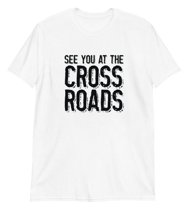 See You At The Crossroads