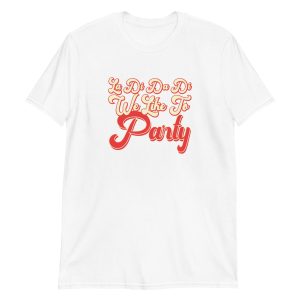La-Di-Da-Di We Like To Party