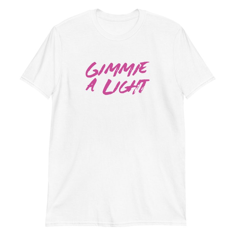Gimmie a Light