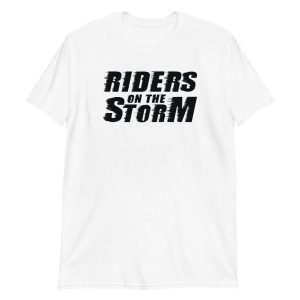 Riders on the Storm Short-Sleeve Unisex T-Shirt