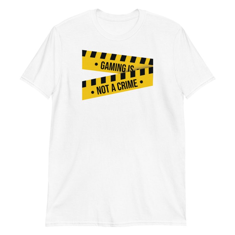 Gaming is not a Crime Short-Sleeve Unisex T-Shirt