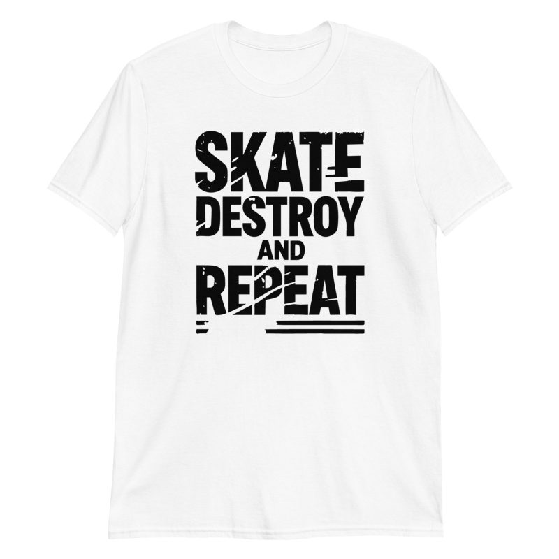 Skate Destroy and Repeat Short-Sleeve Unisex T-Shirt