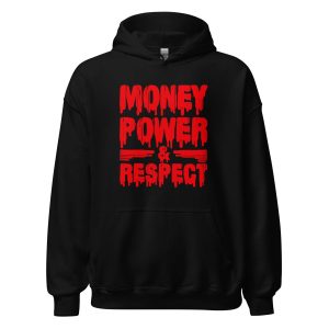 Money, Power & Respect