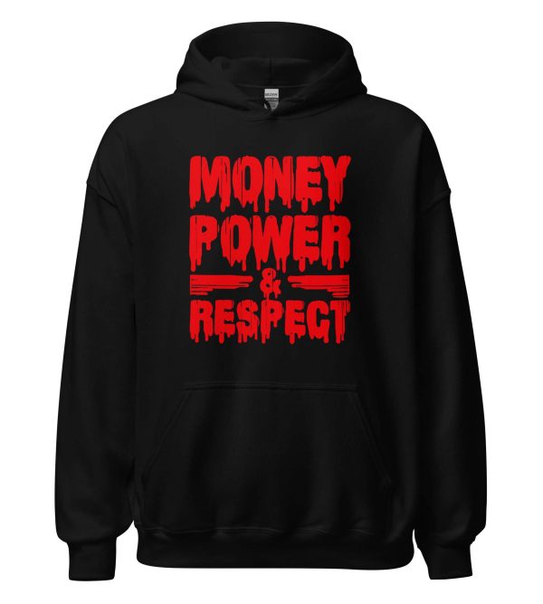 Money, Power & Respect