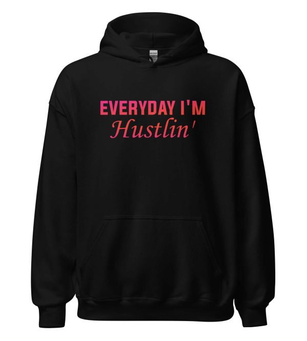 Everyday I'm Hustlin