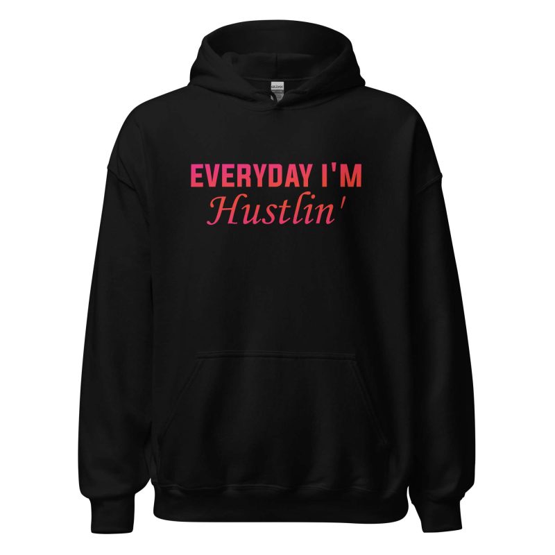 Everyday I'm Hustlin