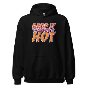 Drop It Like It’s Hot