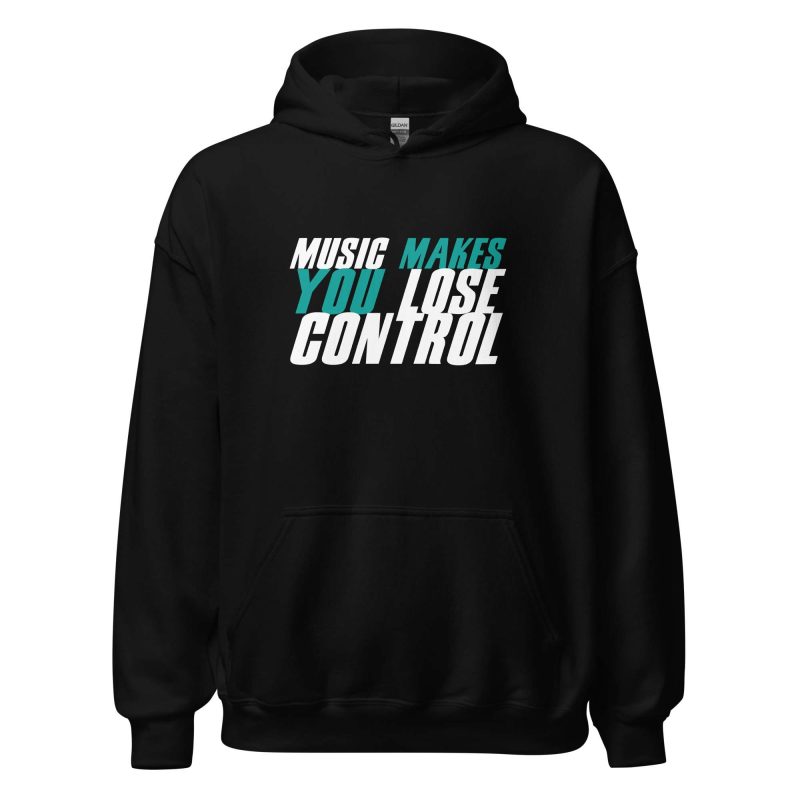 Music Makes You Lose Control
