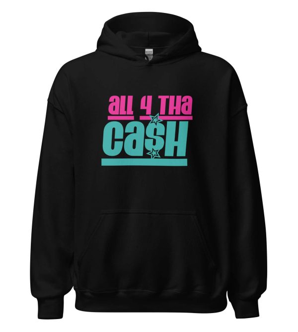 All 4 tha Ca$h