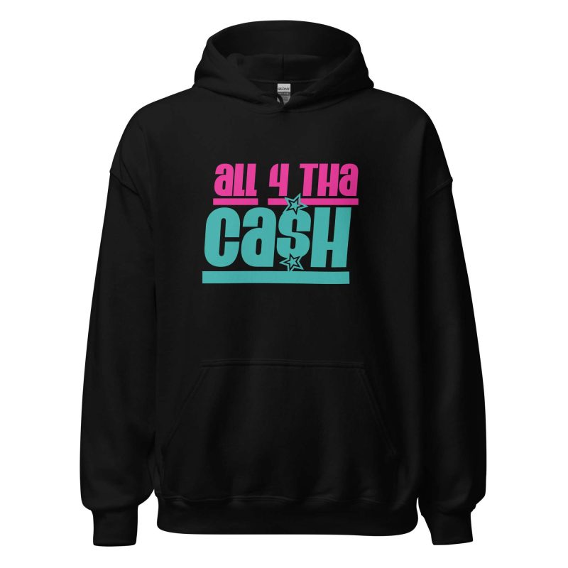 All 4 tha Ca$h