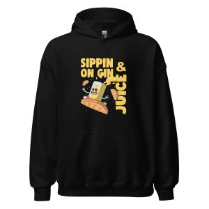 Sippin On Gin And Juice
