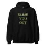 Slime You Out