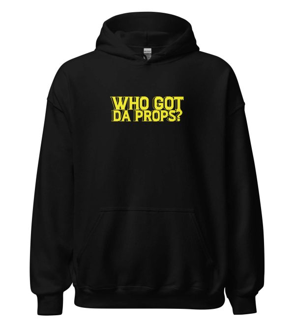 Who Got da Props
