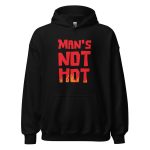 Man's Not Hot