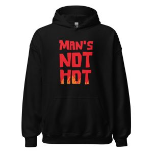 Man's Not Hot