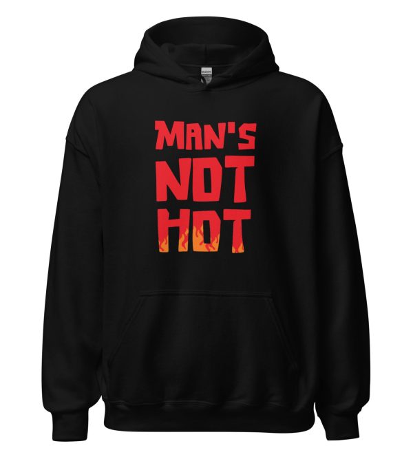 Man's Not Hot