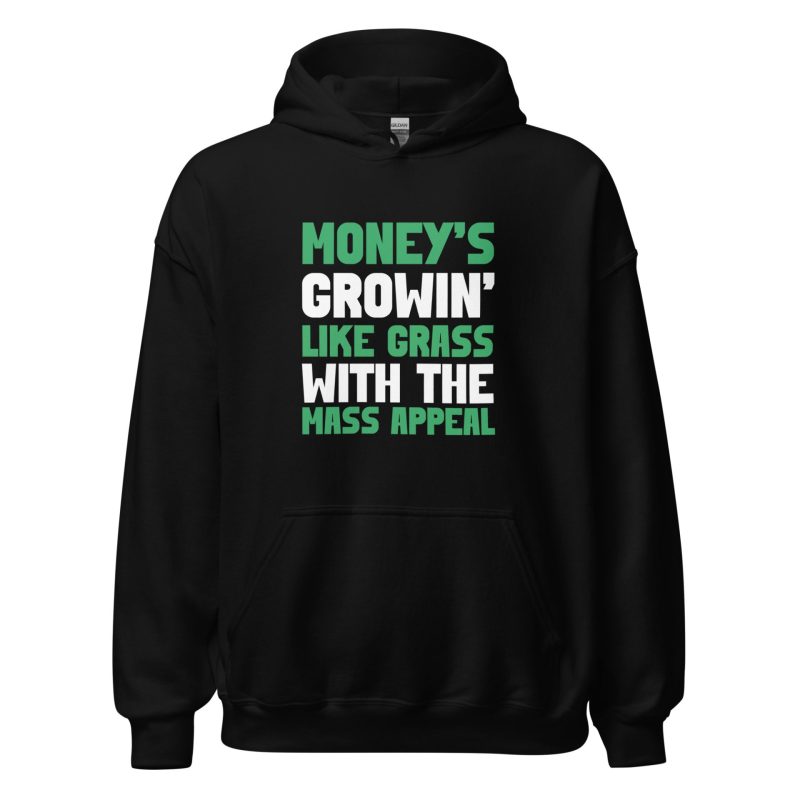 Money's Growin' Like Grass With The Mass Appeal