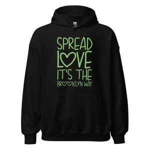 Spread Love It's The Brooklyn Way