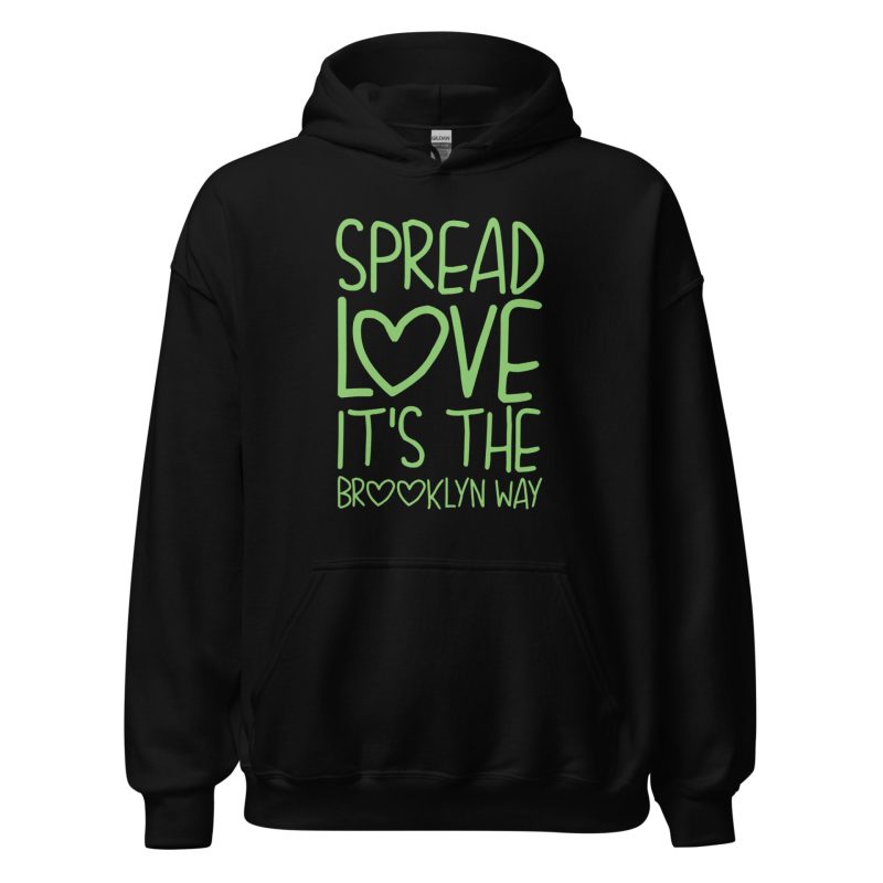 Spread Love It's The Brooklyn Way