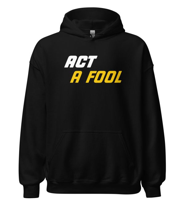 Act A Fool