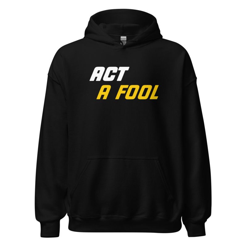 Act A Fool