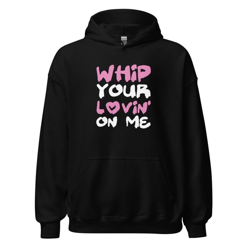 Whip Your Lovin' On Me