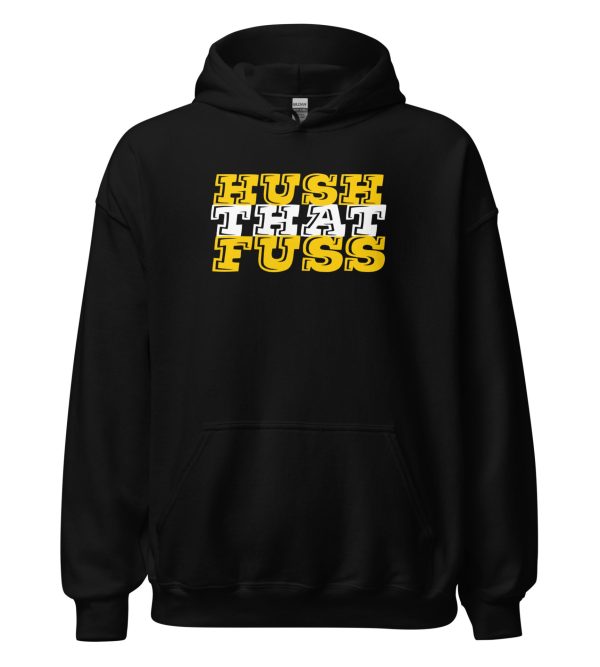 Hush That Fuss