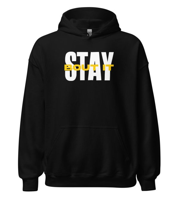 Stay Bout It