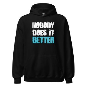 Nobody Does it Better