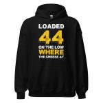 Loaded .44 On The Low Where The Cheese At?