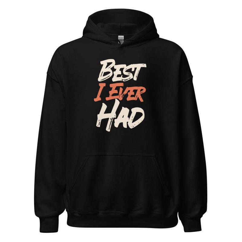 Best I Ever Had
