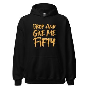 Drop And Give Me Fifty