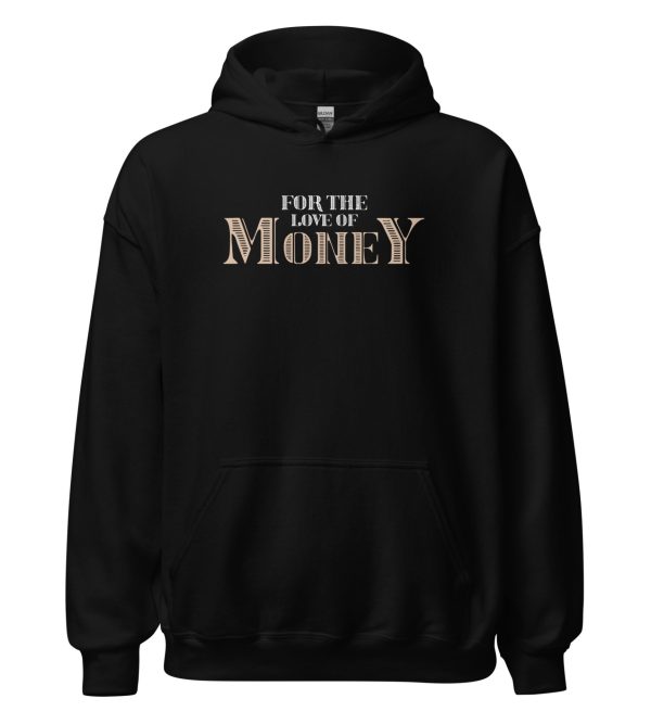 For The Love Of Money
