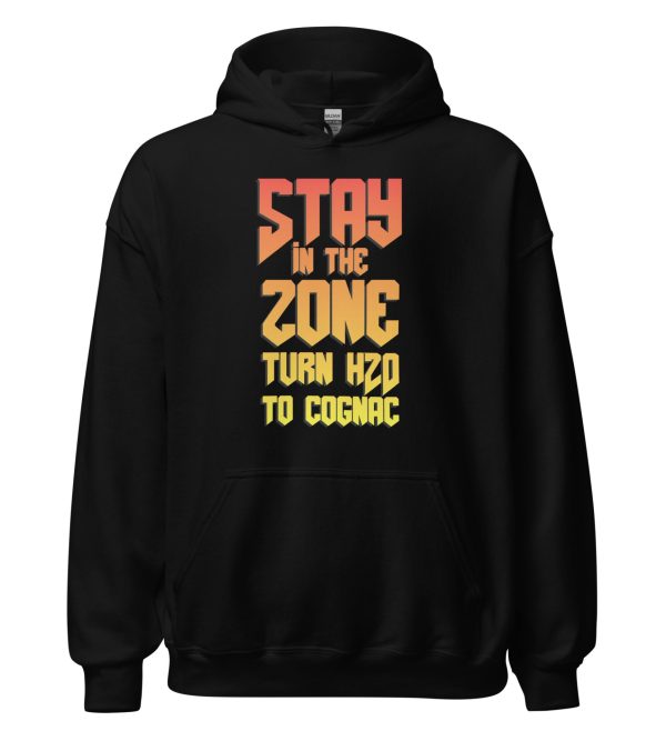 Stay In The Zone Turn H2O To Cognac