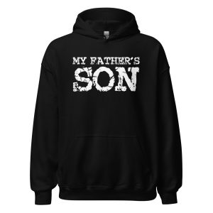 My Father’s Son Unisex Hoodie