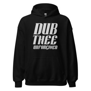 Dub Thee Unforgiven Unisex Hoodie