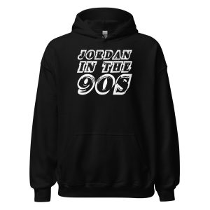 Jordan in the 90s Unisex Hoodie