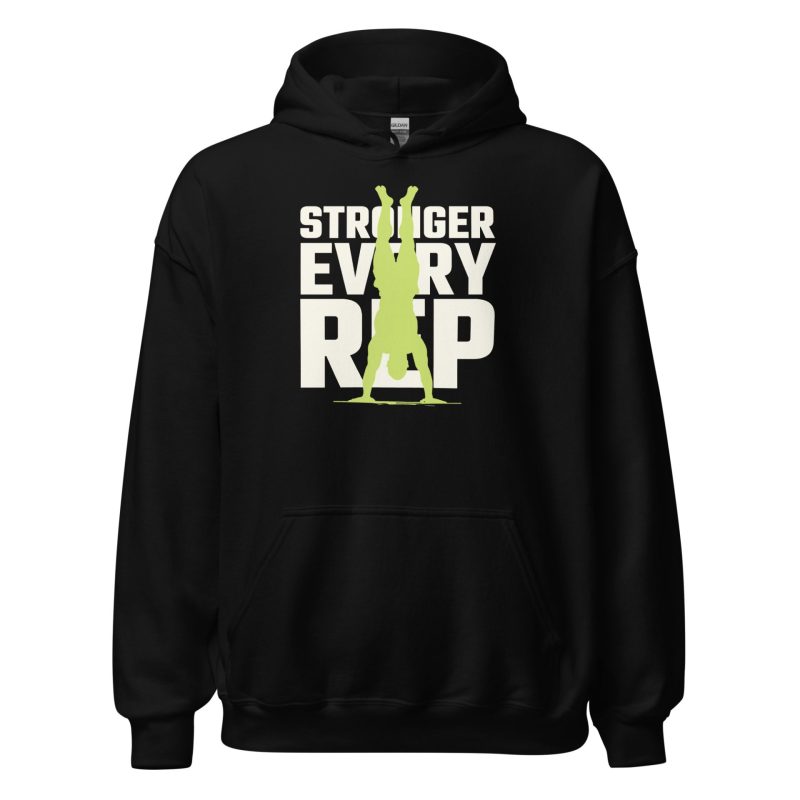 Stronger Every Rep Unisex Hoodie