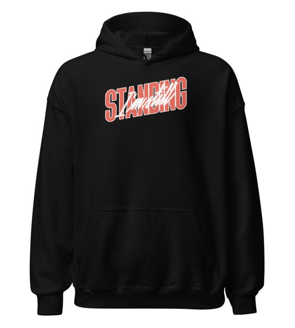 I'm Still Standing Unisex Hoodie