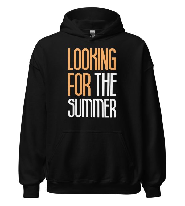 Looking for the Summer Unisex Hoodie