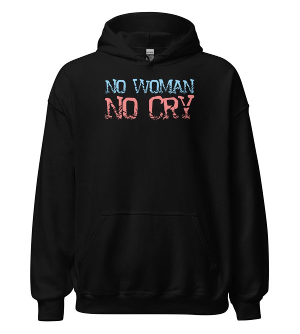 No Woman No Cry Unisex Hoodie